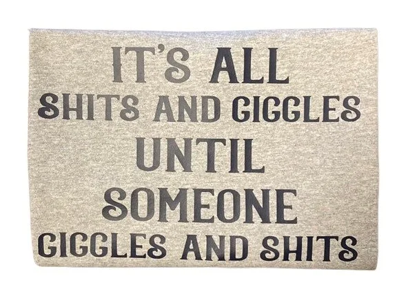 I'ts all shits and giggles .jpg