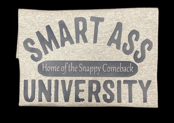 Smart Ass University shirt