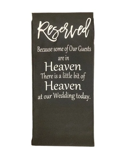 Because some of our Guests are in Heaven, there is a little bit of Heaven at our Wedding today Black Memorial Chair Covering Banner