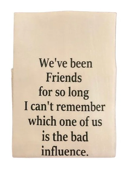 Funny white flour sack towel with quote
