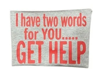 Get Help Funny T-Shirt