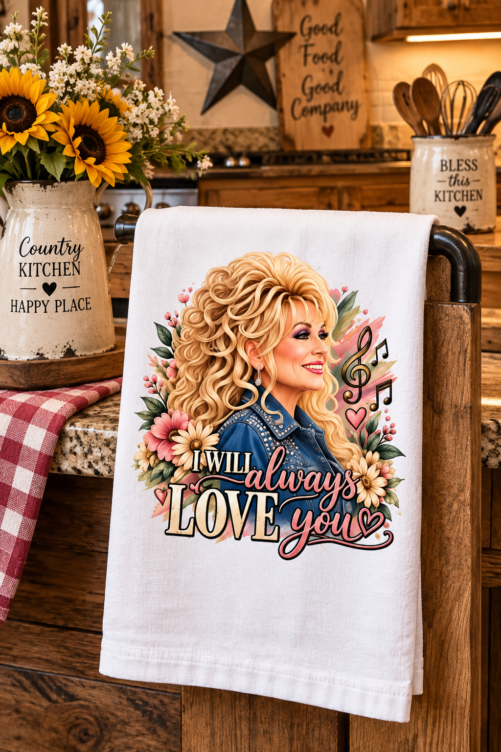 I Will Always Love You country music flour sack towel displayed in a rustic Country Western kitchen