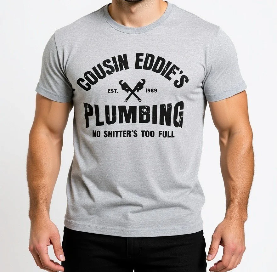 Funny plumbing humor t-shirt with bold gag quote design