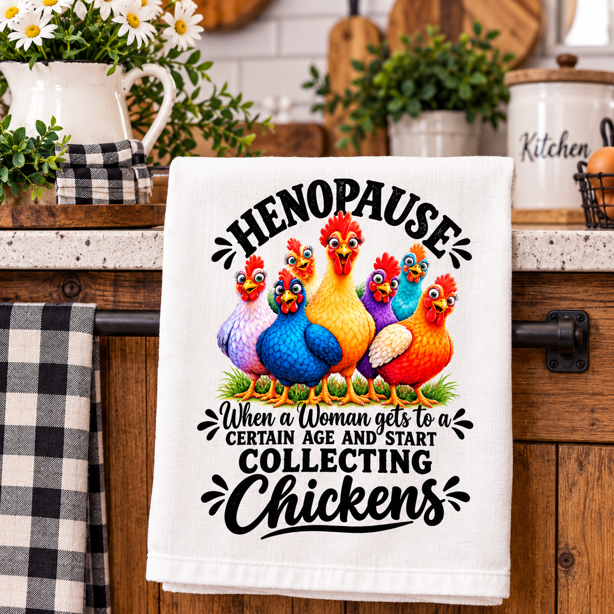 HENOPAUSE Chicken Kitchen Towel.png