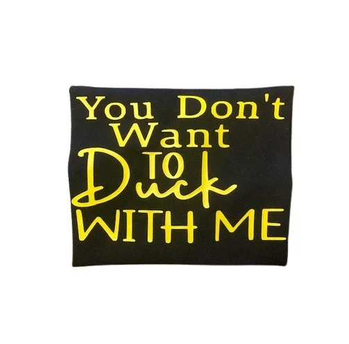 Playful and Sarcastic Duck Pun T-Shirt