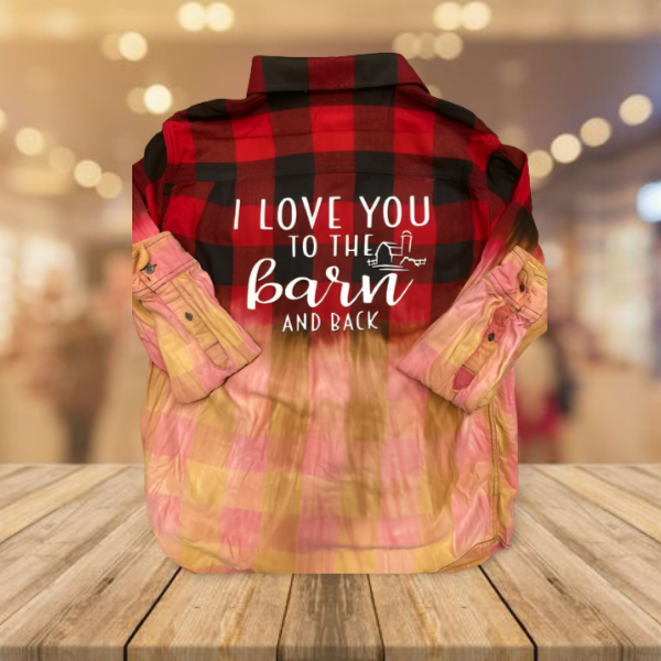 I Love You to the Barn and Back shirt