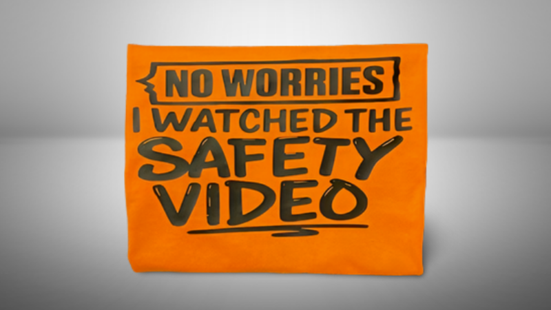 I watch the safety videos shirt