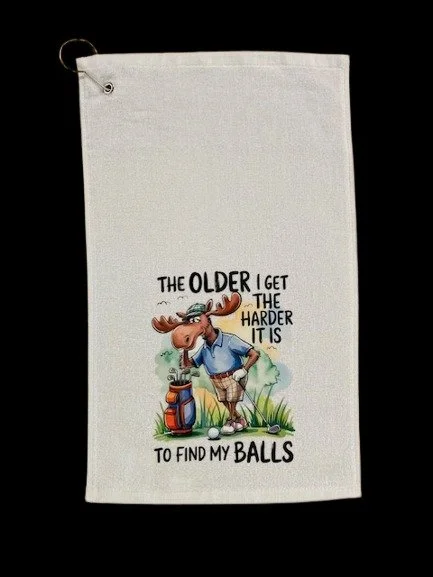 The older I get the harder it is to find my balls moose 1 -black.jpg