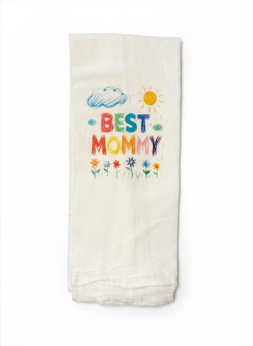 Best Mommy Kitchen Towel | Flour Sack Tea Towel Gift for Mom