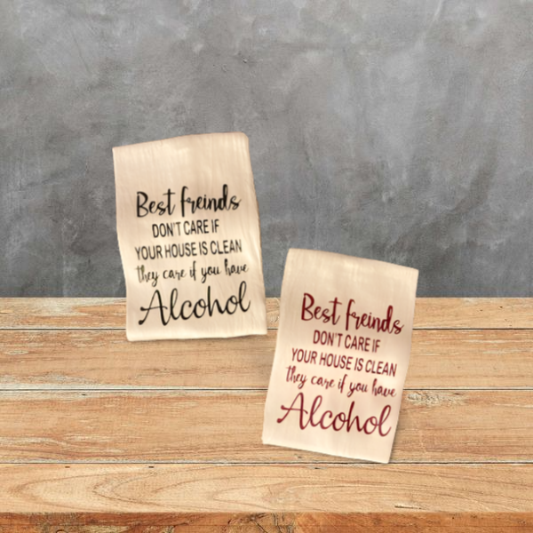 Best Friends don't care Alcohol towels two wooden-table-designify (5).png