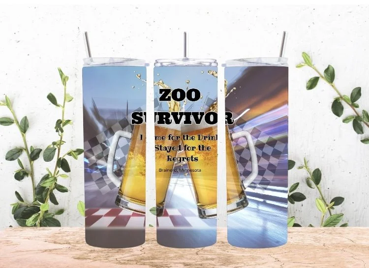 Zoo Survivor – I Came for the Drinks. Stayed for the Regrets 20 oz stainless steel travel mug