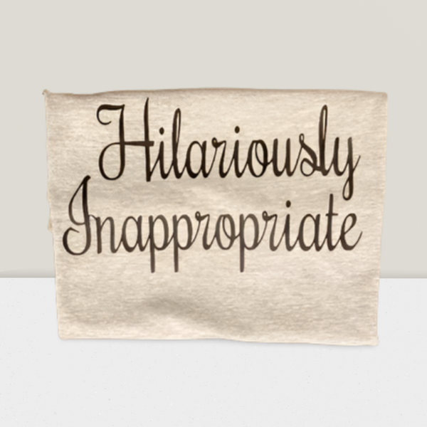 Hilariously inappropriate t-shirt