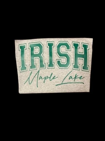 Represent the Maple Lake Irish with custom spirit wear! Shop t-shirts, hoodies, and accessories online or in-store at Granny and Grandpa's Custom Creations.
