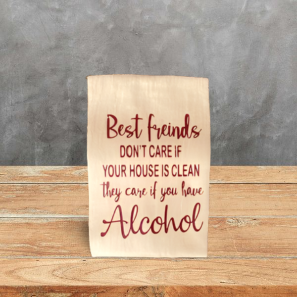 Best Friends don't care Alcohol towels maroon wooden-table-designify (6).png