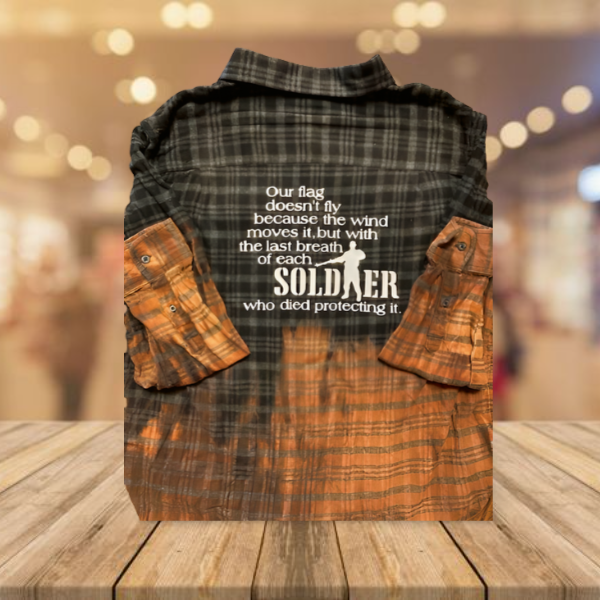 Hand-distressed patriotic Soldier tribute flannel shirt with American flag quote – handmade by Granny & Grandpa’s Custom Creations.