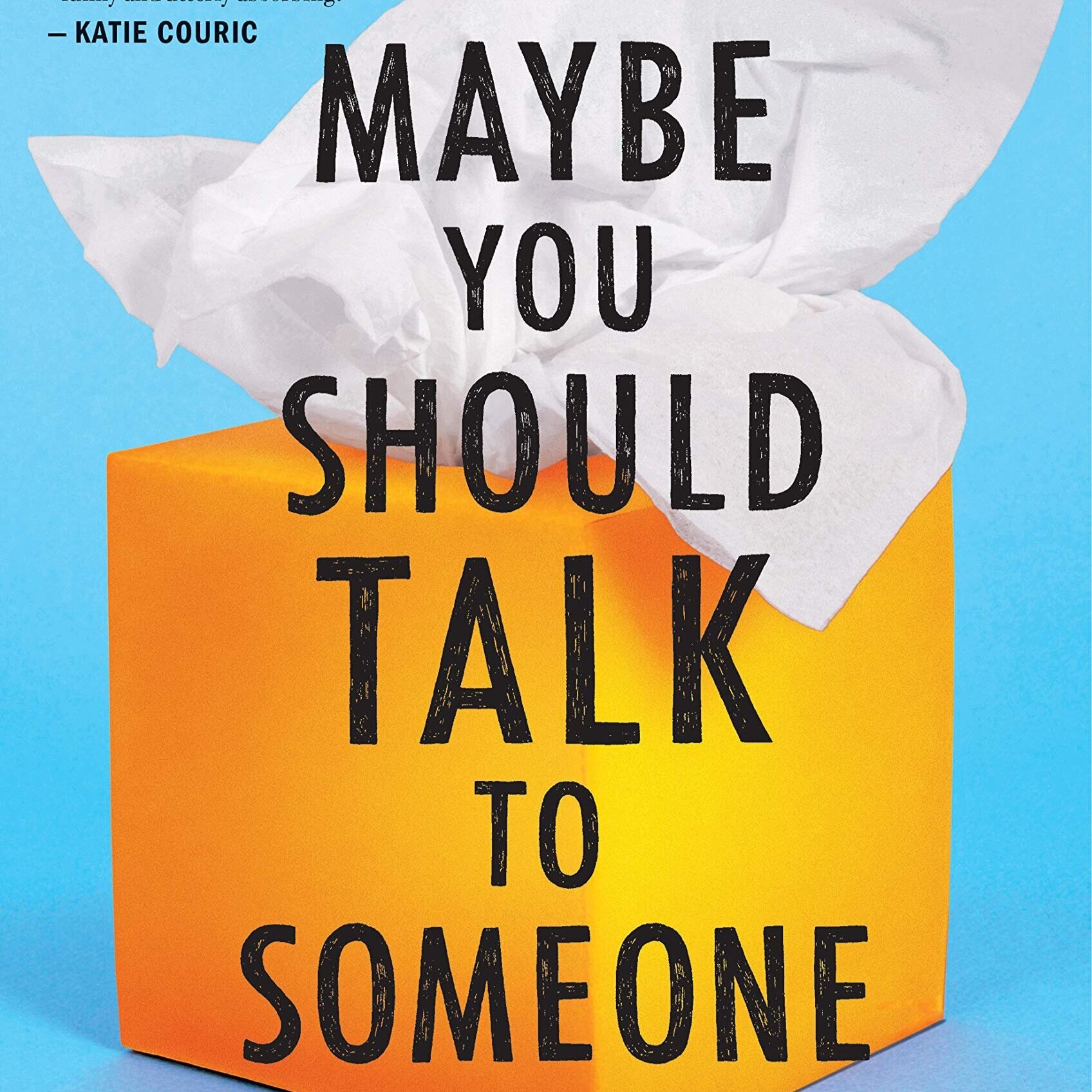 maybe+you+should+talk+to+someone.jpg