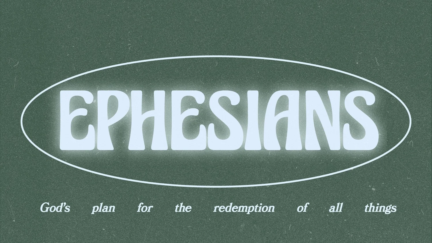 Part 17: Ephesians episode artwork