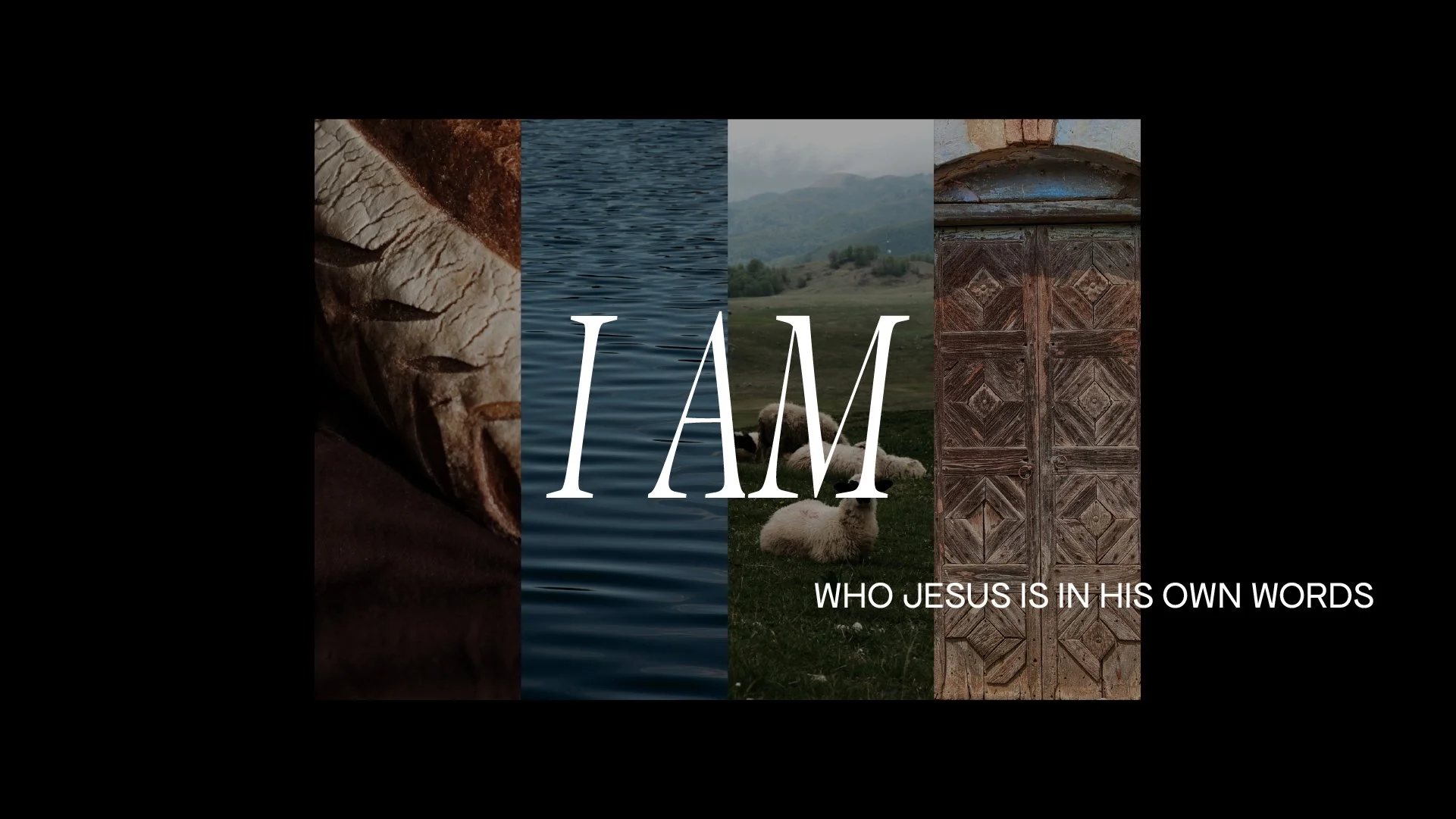 I AM the Bread of Life
