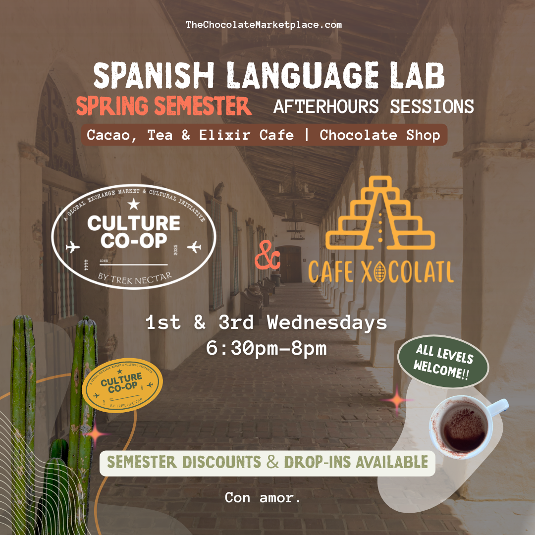 Spanish Language Lab at Cafe Xocolatl - Afterhours Sessions