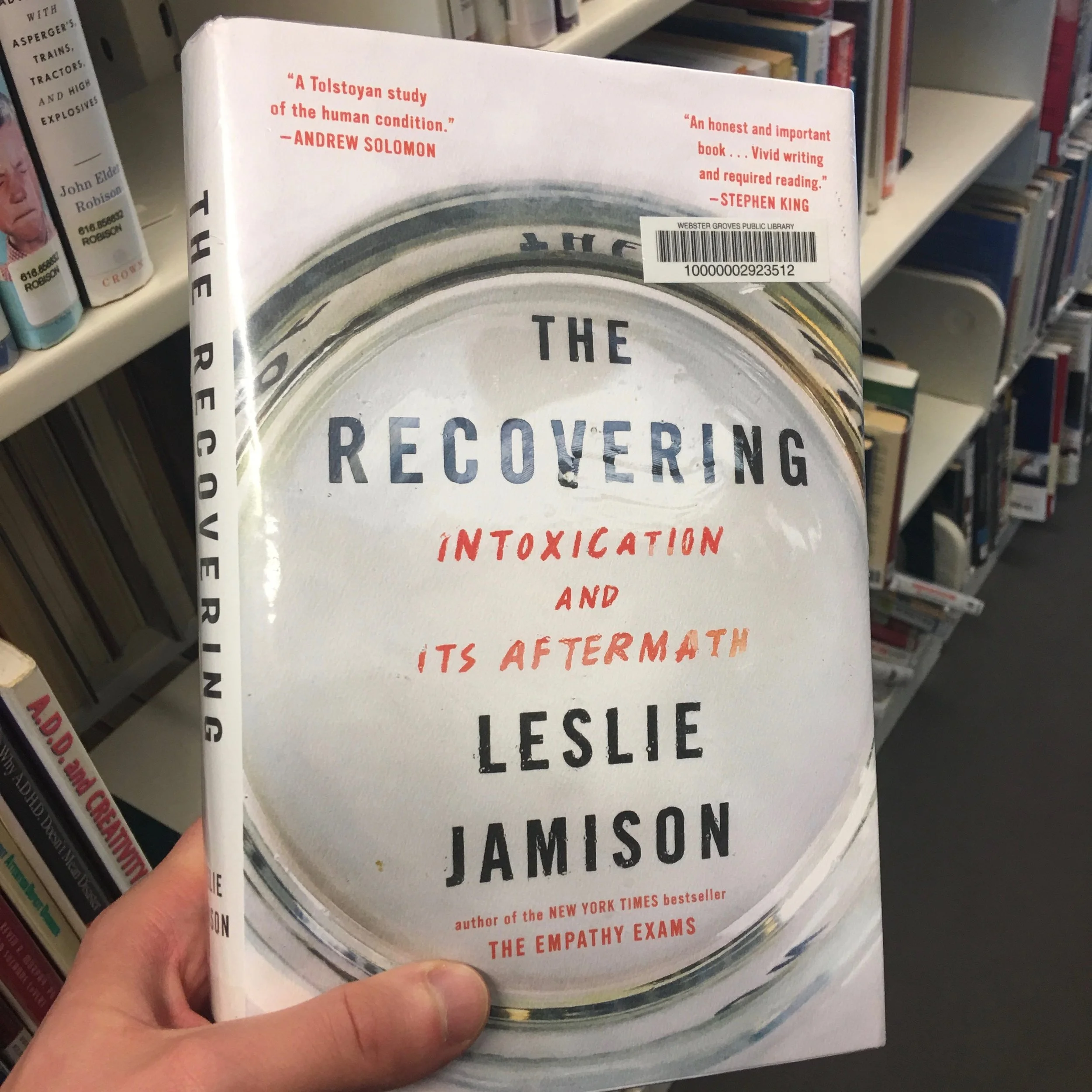 The Recovering by Leslie Jamison