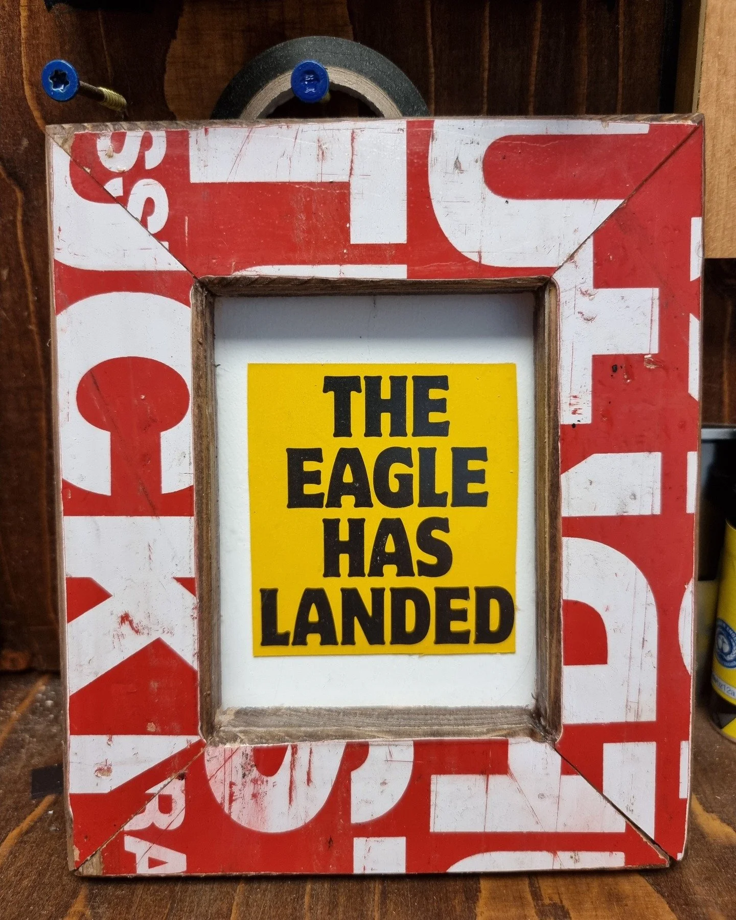 The Eagle has landed
.
.
.
.
 #upcycled #frames #blobframes #workshop #everydaysigns #reclaimedwood #sachssyndicate
@sachsiansyndicate