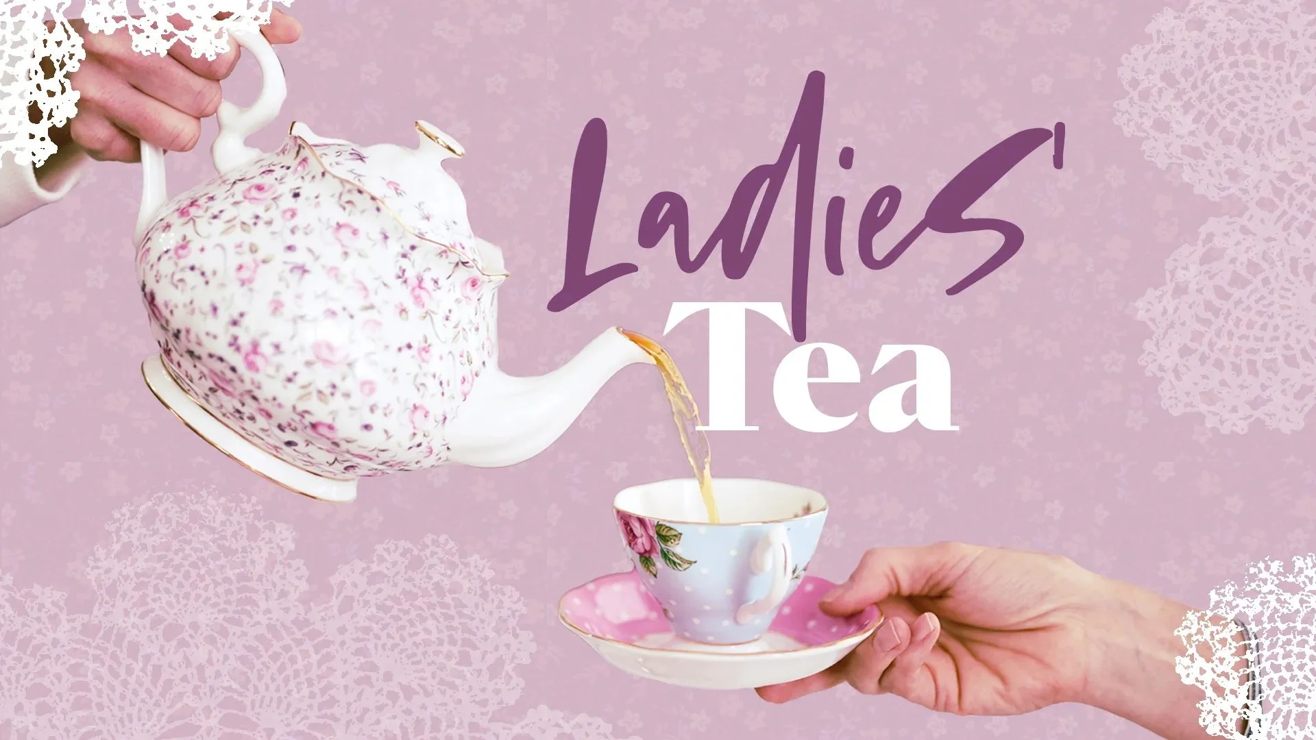 Ladies Tea & Brunch