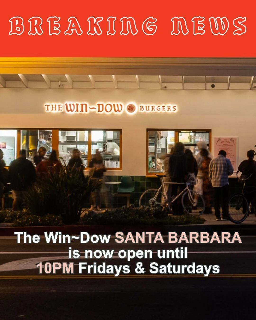 THE WIN~DOW SANTA BARBARA
NOW OPEN UNTIL 10PM ON FRIDAYS AND SATURDAYS
#thewindowla #SBeats #VisitSB #Santabarbaraburgers