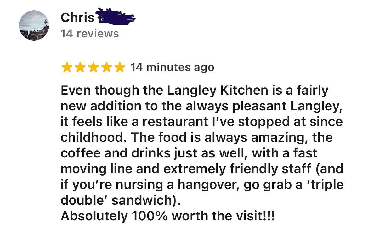 Thanks Chris! You clearly &lsquo;get&rsquo; what we are trying to do here at Langley Kitchen. Your post lifted  the staff who are constantly striving to provide excellent service :-)