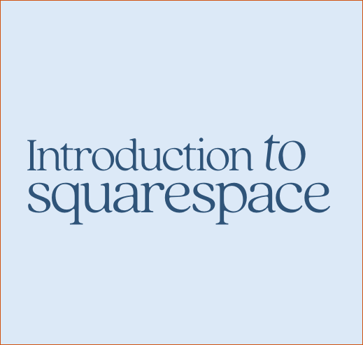 Introduction to Squarespace