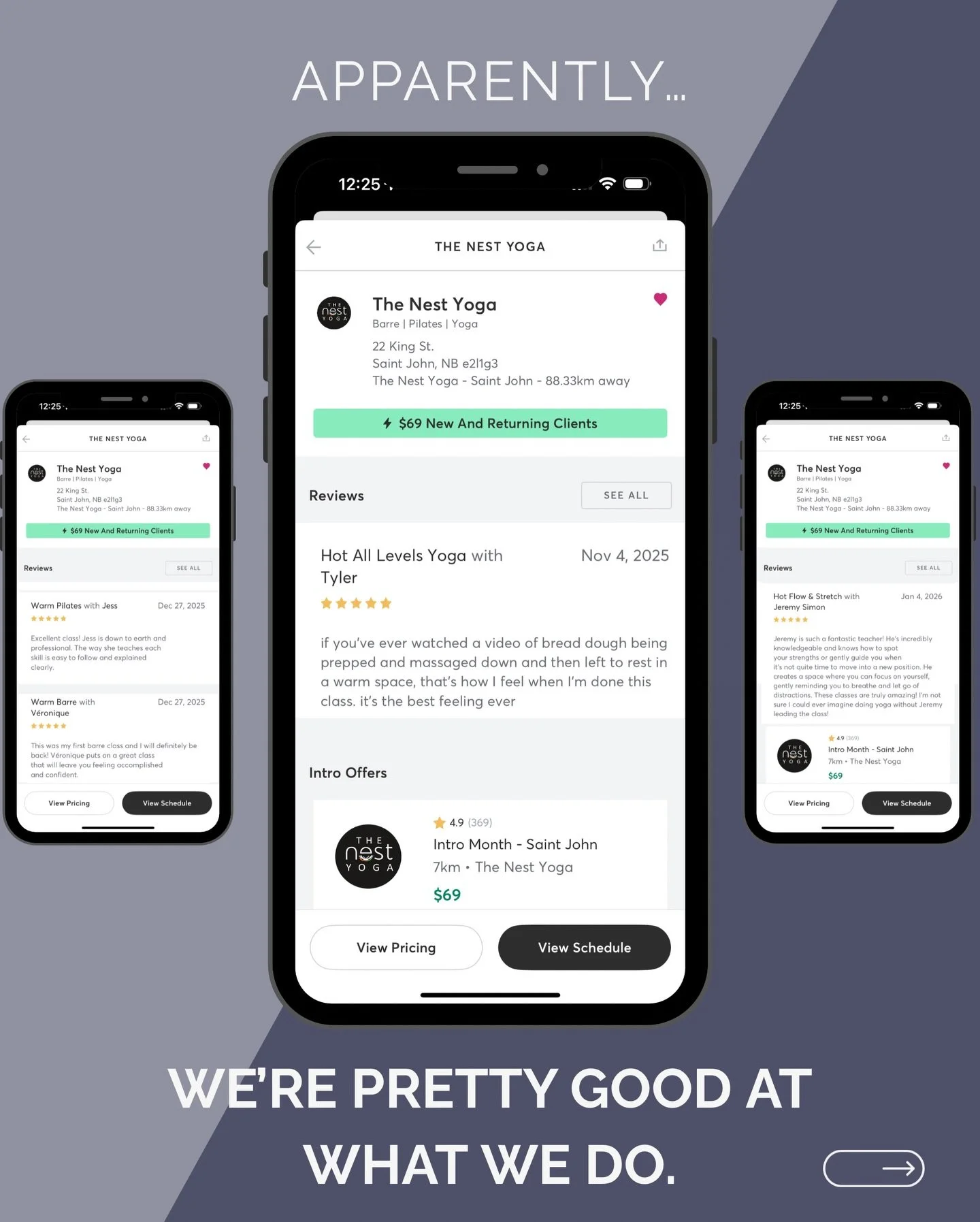 Not to be dramatic, but good teaching changes everything.

These reviews aren&rsquo;t about flexibility or sweat, they&rsquo;re about understanding.

We&rsquo;ll keep doing what we do best and you can come see what the hype&rsquo;s about. Saint John,