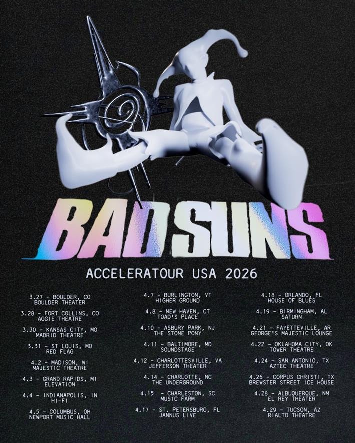 BAD SUNS ANNOUNCE SPRING 2026 HEADLINING TOUR IN SUPPORT OF NEW ALBUM ACCELERATOR