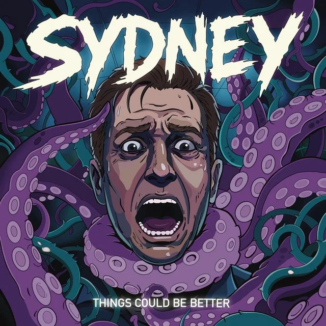 SYDNEY DROPS NEW TRACK “THINGS COULD BE BETTER”
