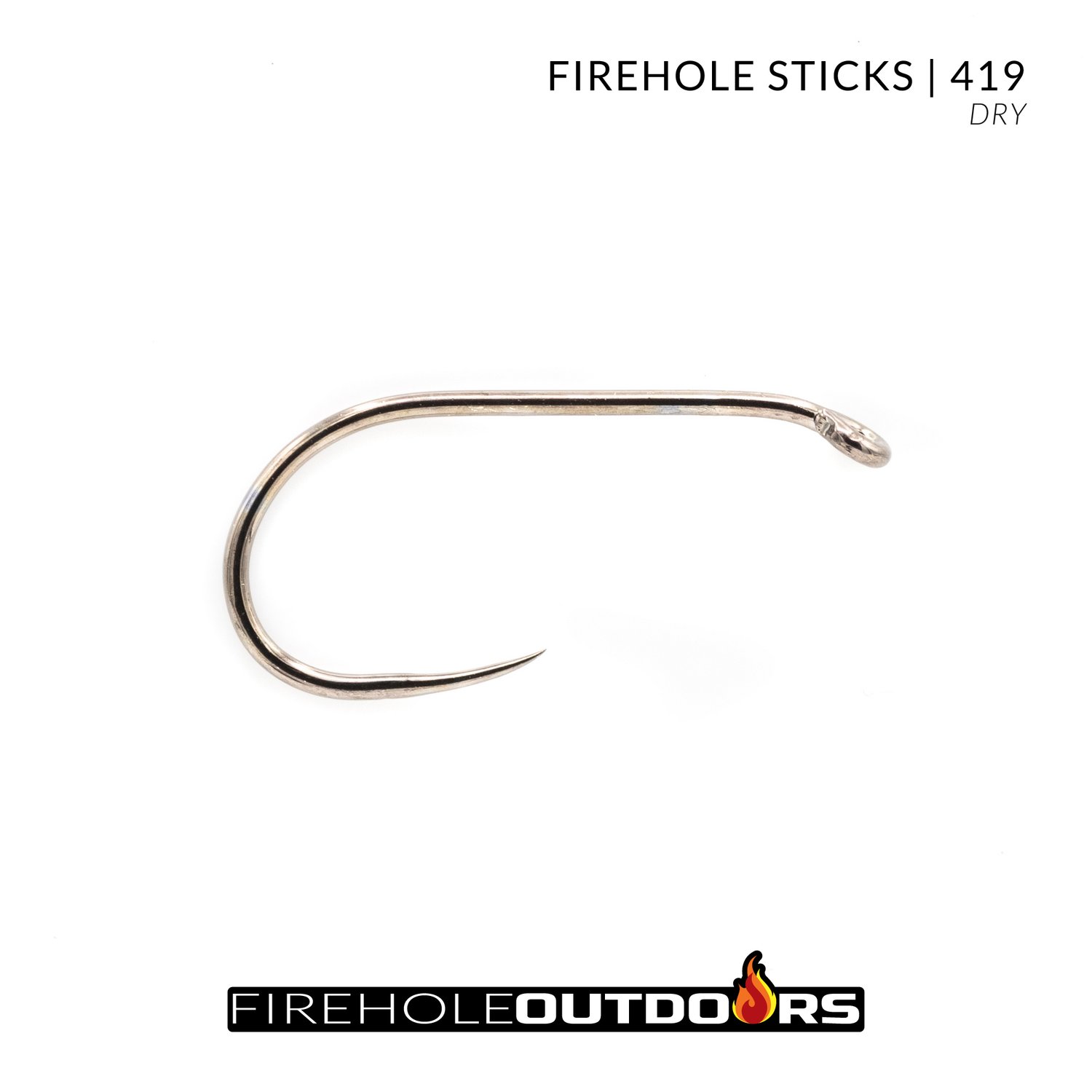 FIREHOLE 419 DRY FLY HOOK  Fly Tying Materials — First Drift Fly Co