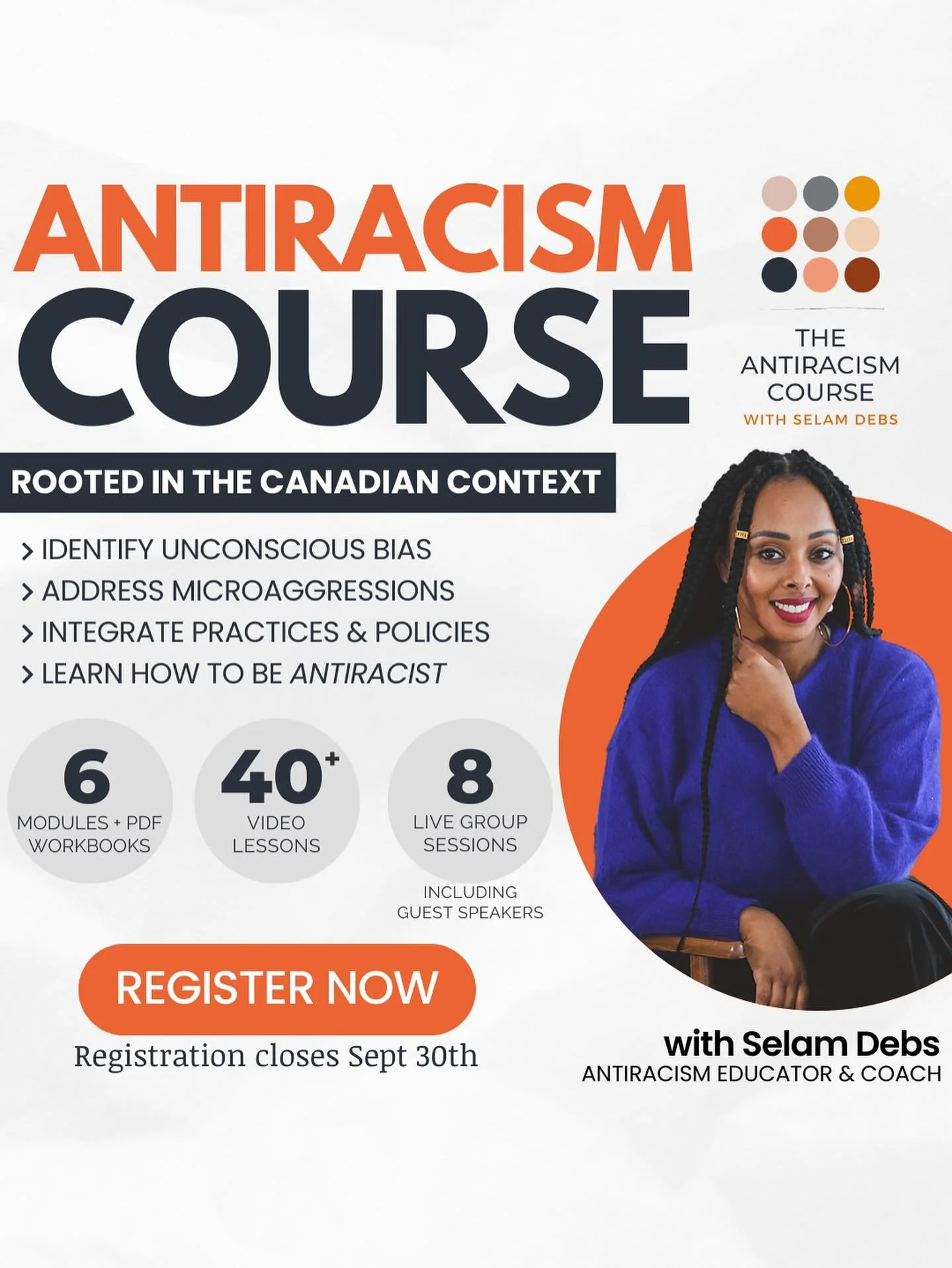 THE ANTIRACISM COURSE WITH SELAM DEBS REGISTRATION IS OFFICIALLY OPEN‼️

The Antiracism Course is for individuals &amp; organizations to examine unconscious bias, uncover systemic racism &amp; learn how to centre the experiences of Black, Indigenous 