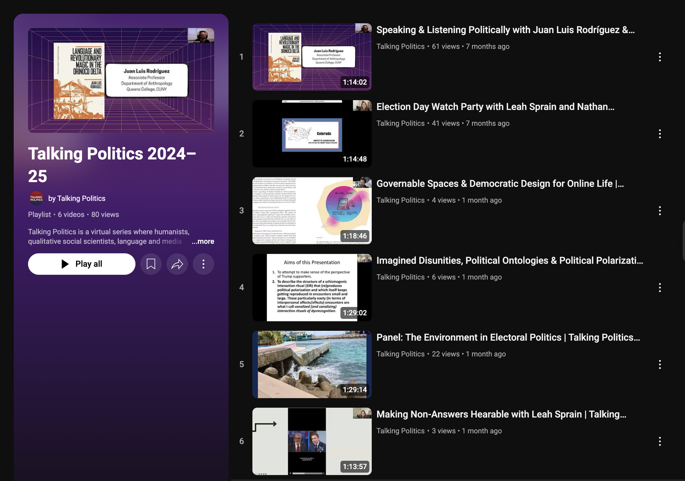 Following the live, synchronous events, Talking Politics recordings are made publicly available on YouTube.