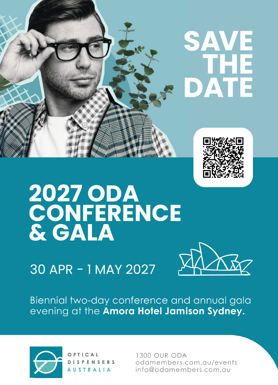 Optical Dispensers Australia (ODA) invites you to join us in Sydney for our biennial two-day conference on Friday April 30th - Saturday 1st May 2027.