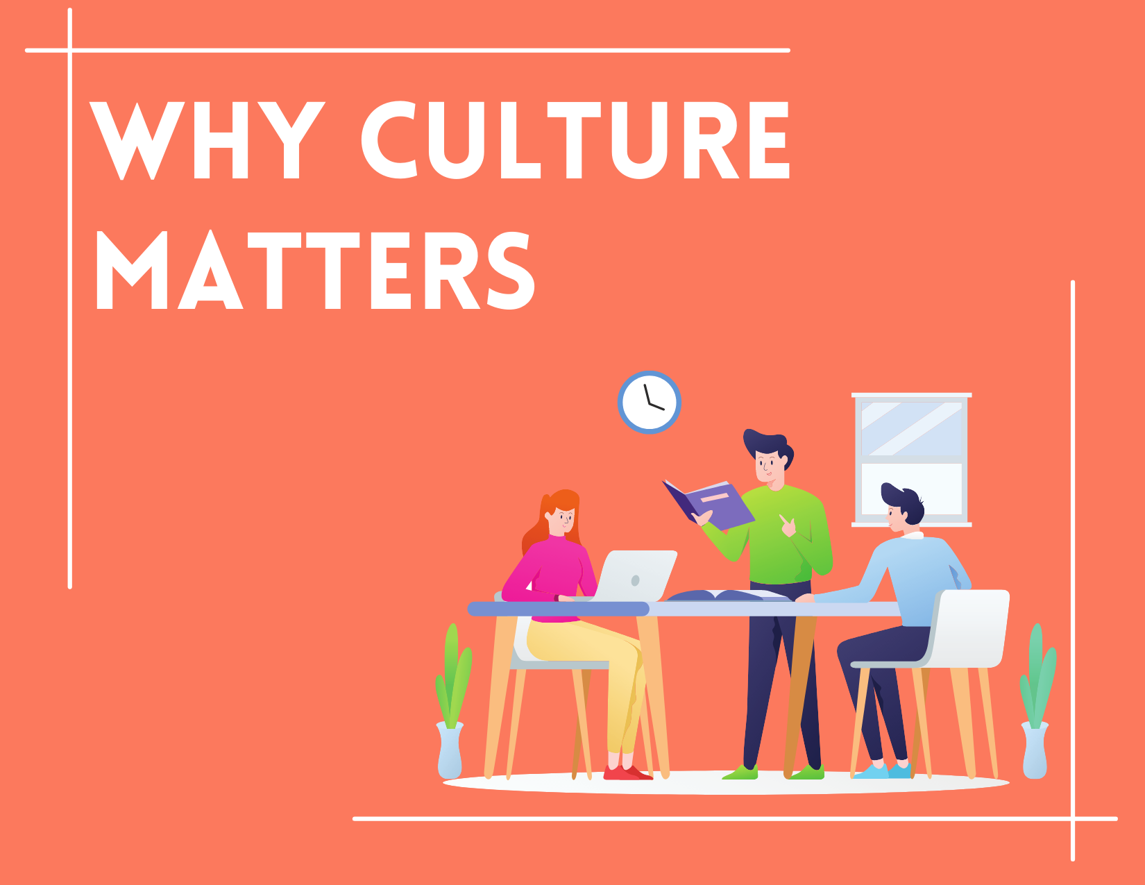 Why Culture Matters