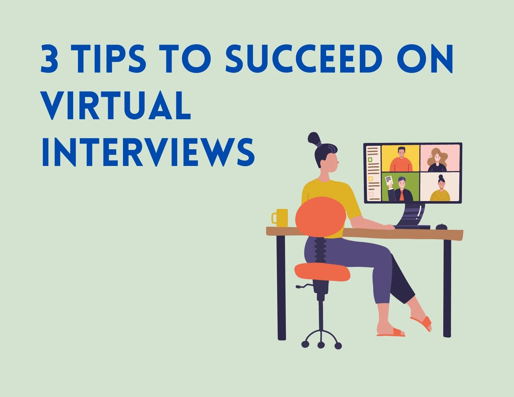3 Tips to Succeed on Virtual Interviews 