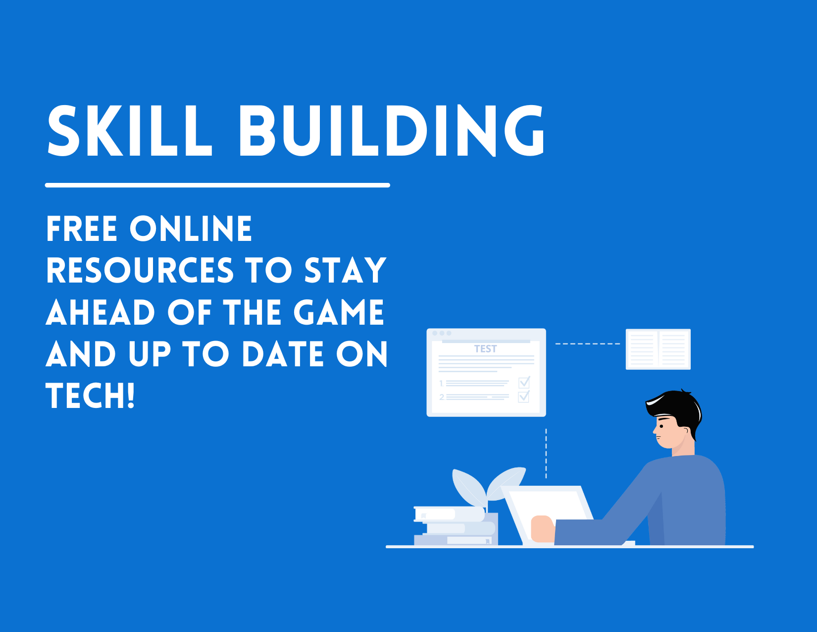 Skill Building