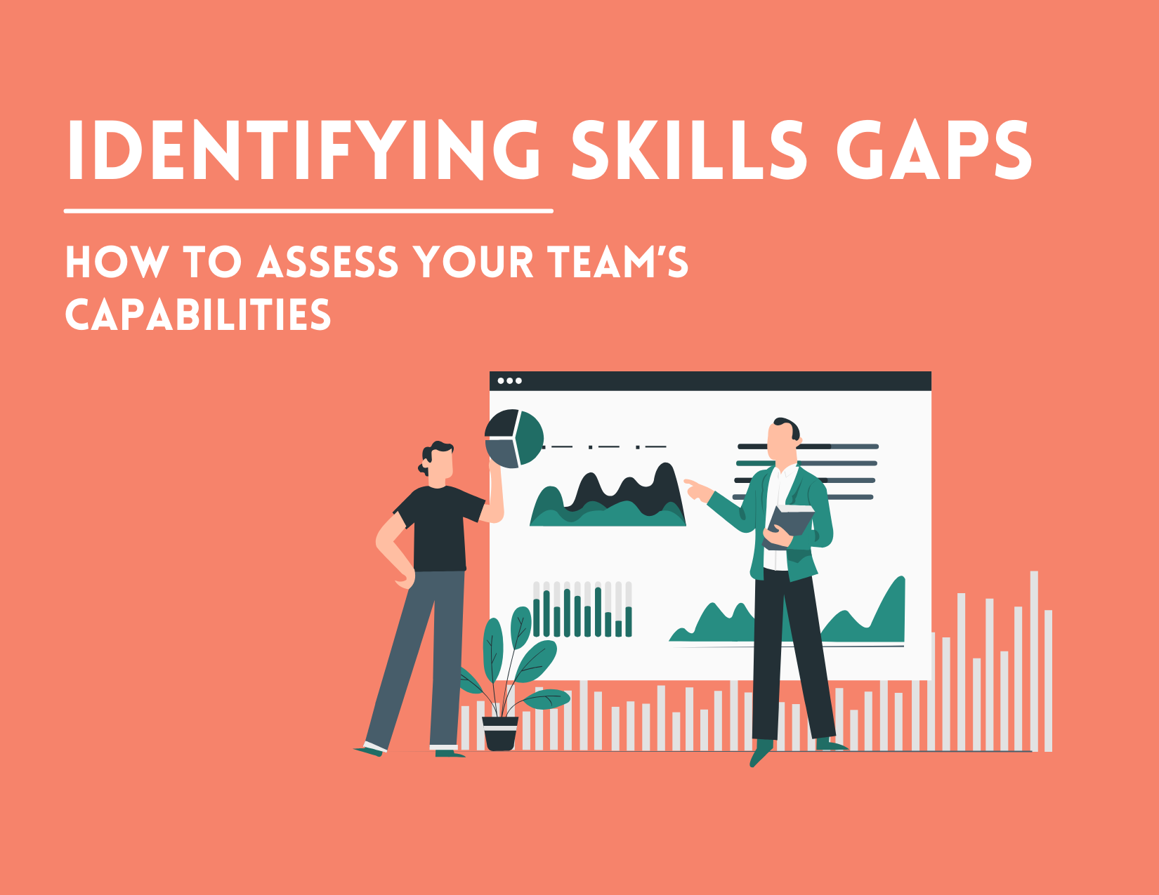 Identifying Skills Gaps: How to Assess Your IT Team's Capabilities