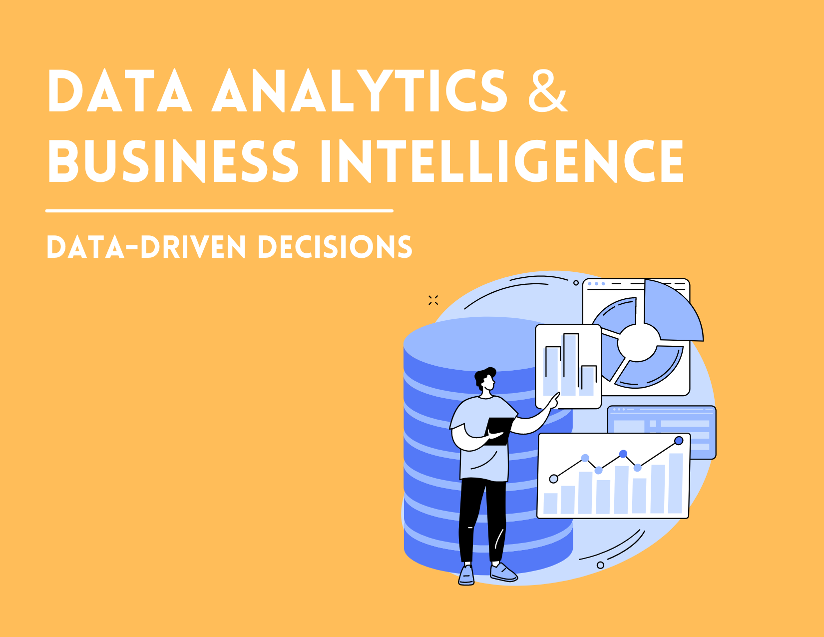 Data Analytics and Business Intelligence: Driving Data-Driven Decisions