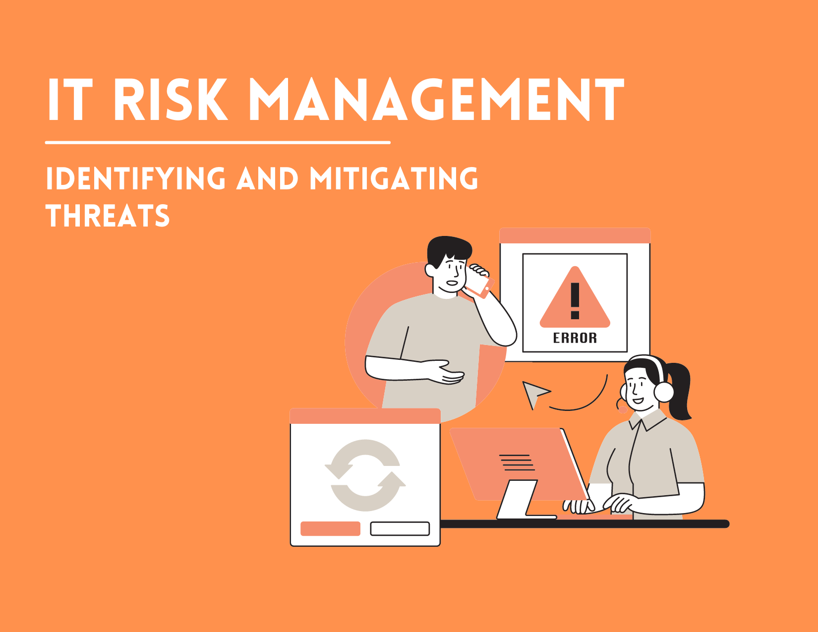 IT Risk Management: Identifying and Mitigating Threats