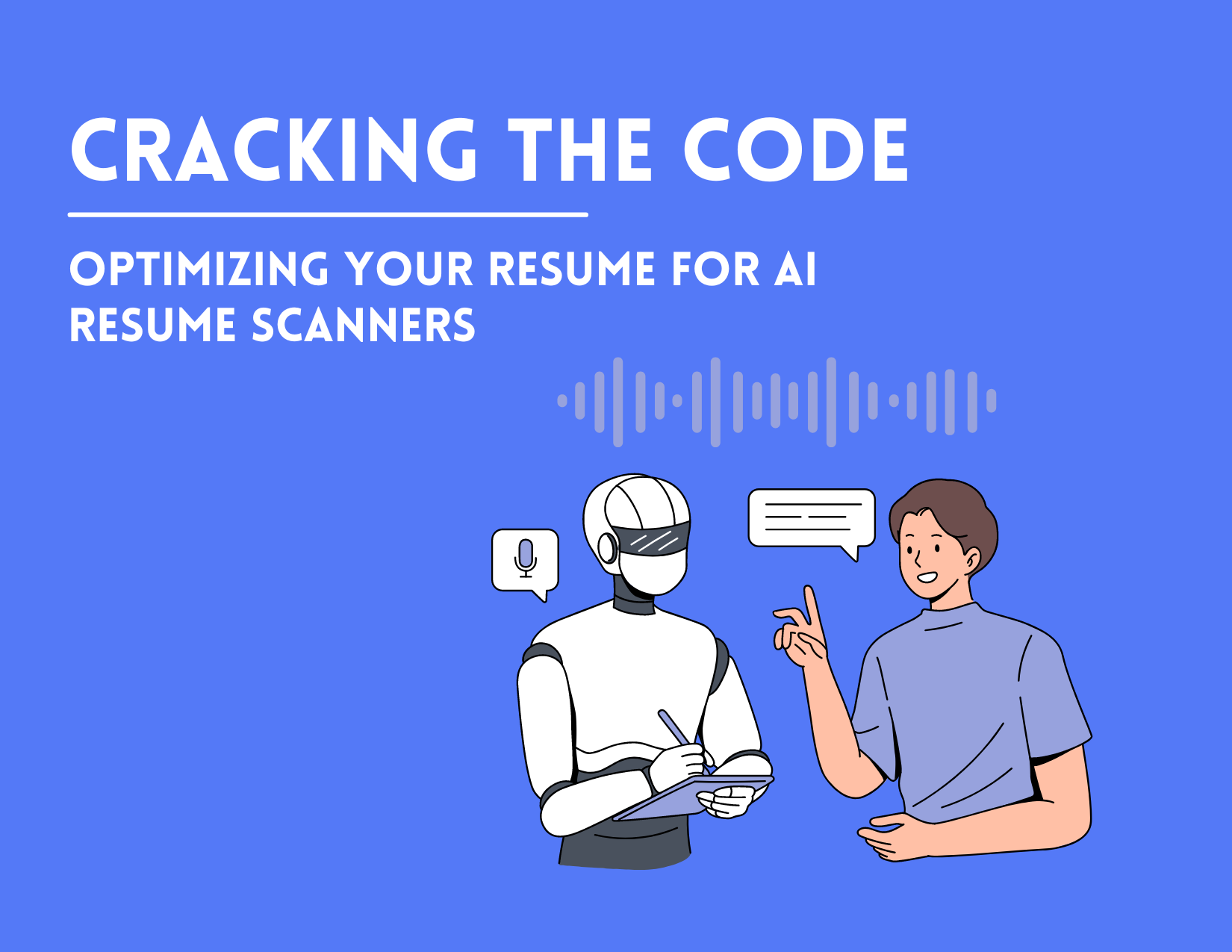 Cracking the Code: Optimizing Your Resume for AI Resume Scanners