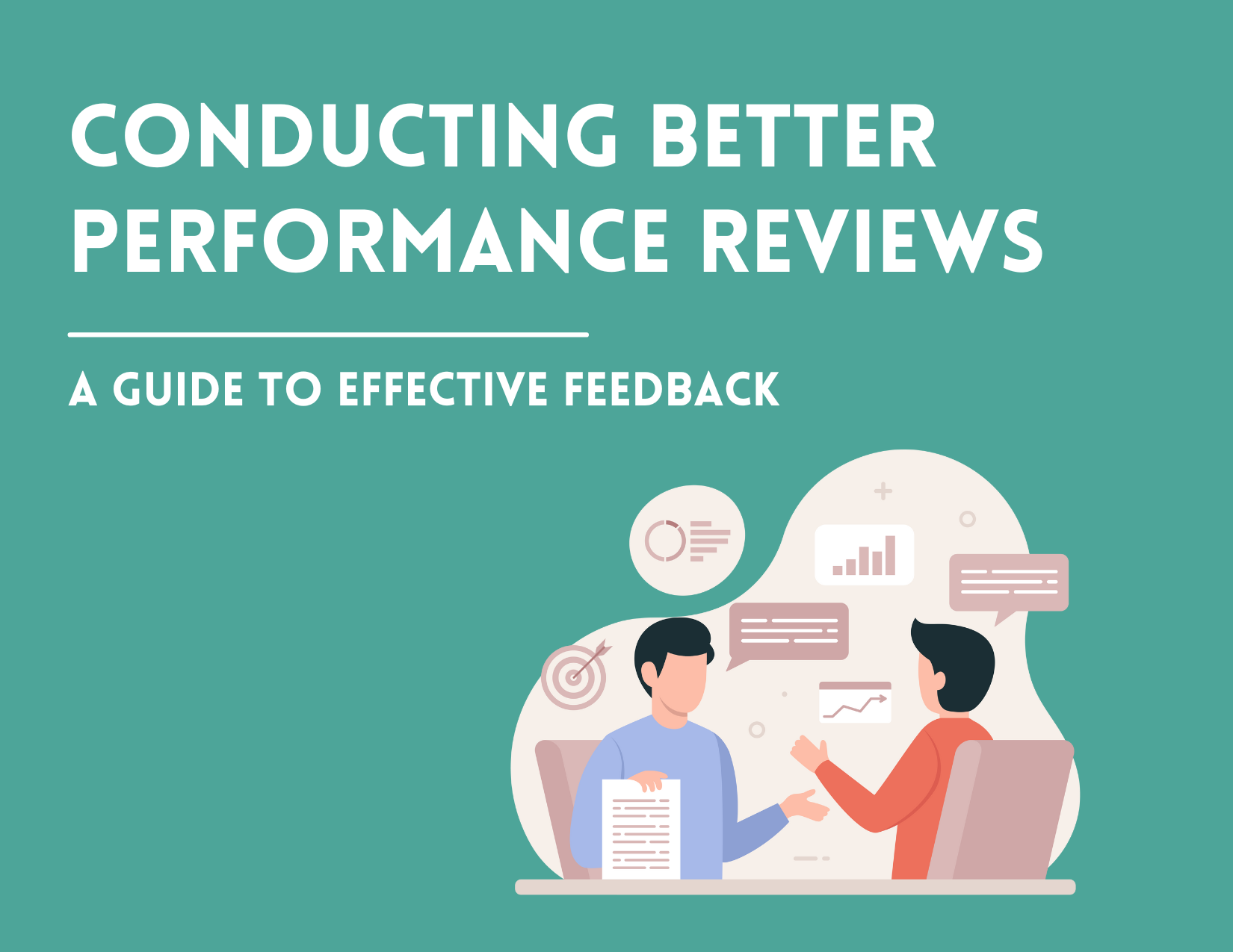 Conducting Better Performance Reviews: A Guide to Effective Feedback