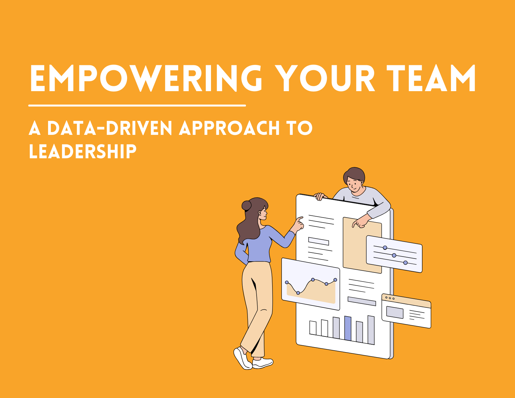 Empowering Your Team: A Data-Driven Approach to Leadership