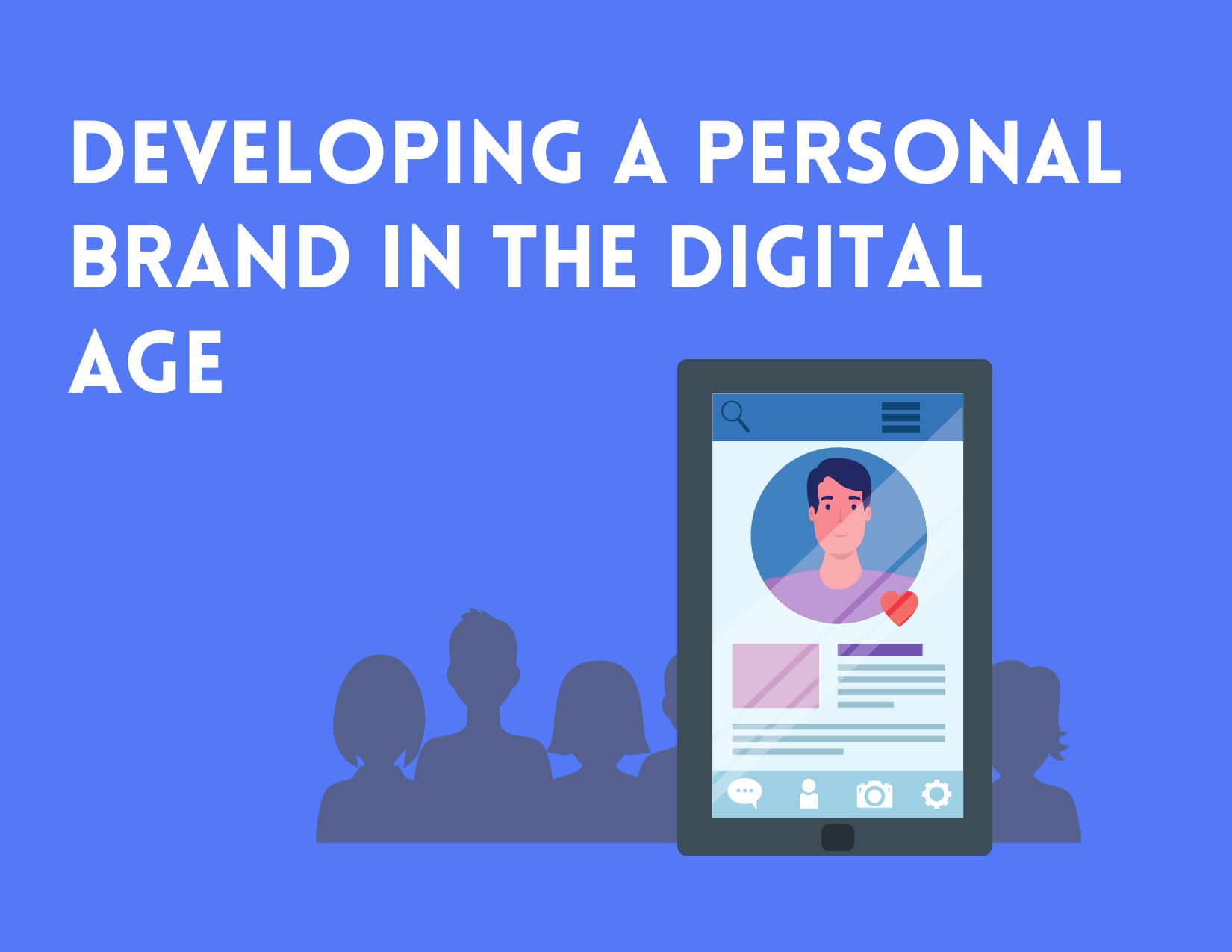 Developing a Personal Brand in the Digital Age
