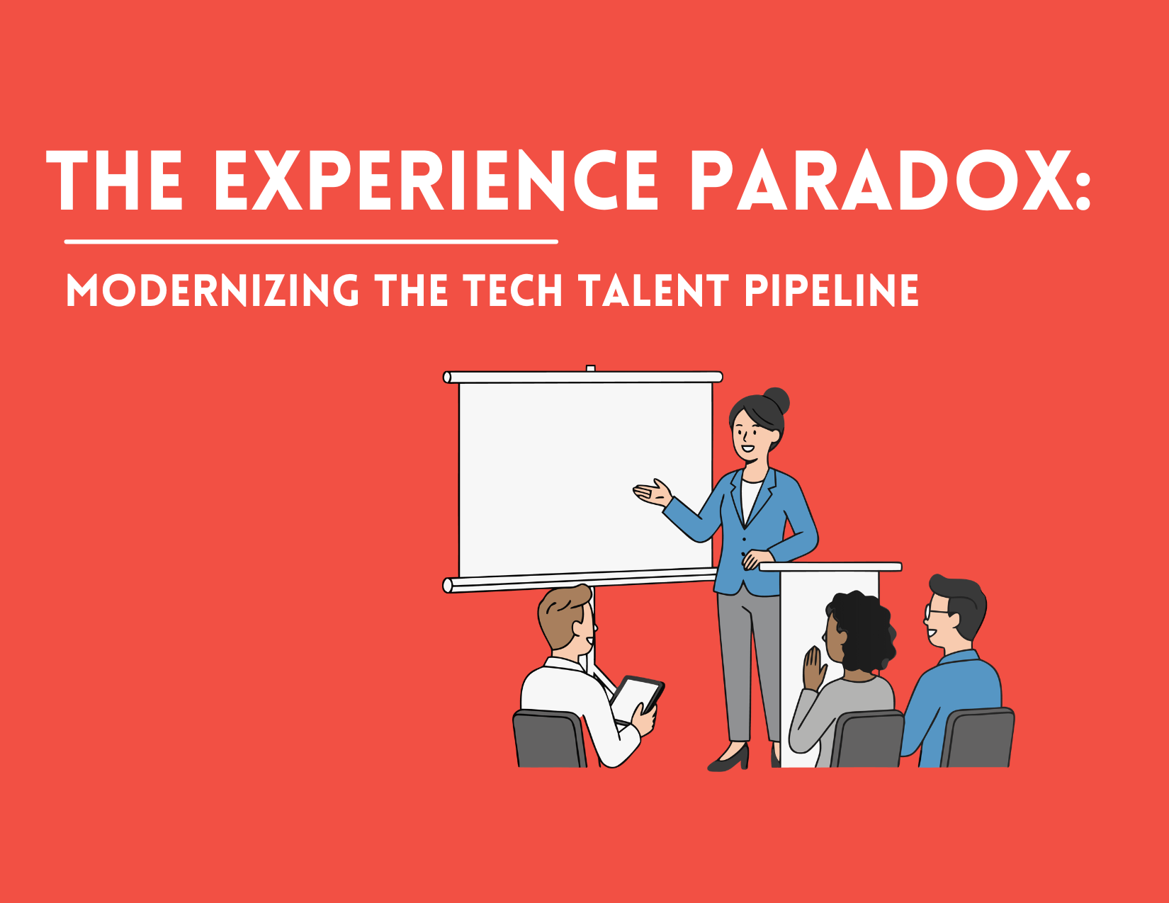 The Experience Paradox: Modernizing the Tech Talent Pipeline