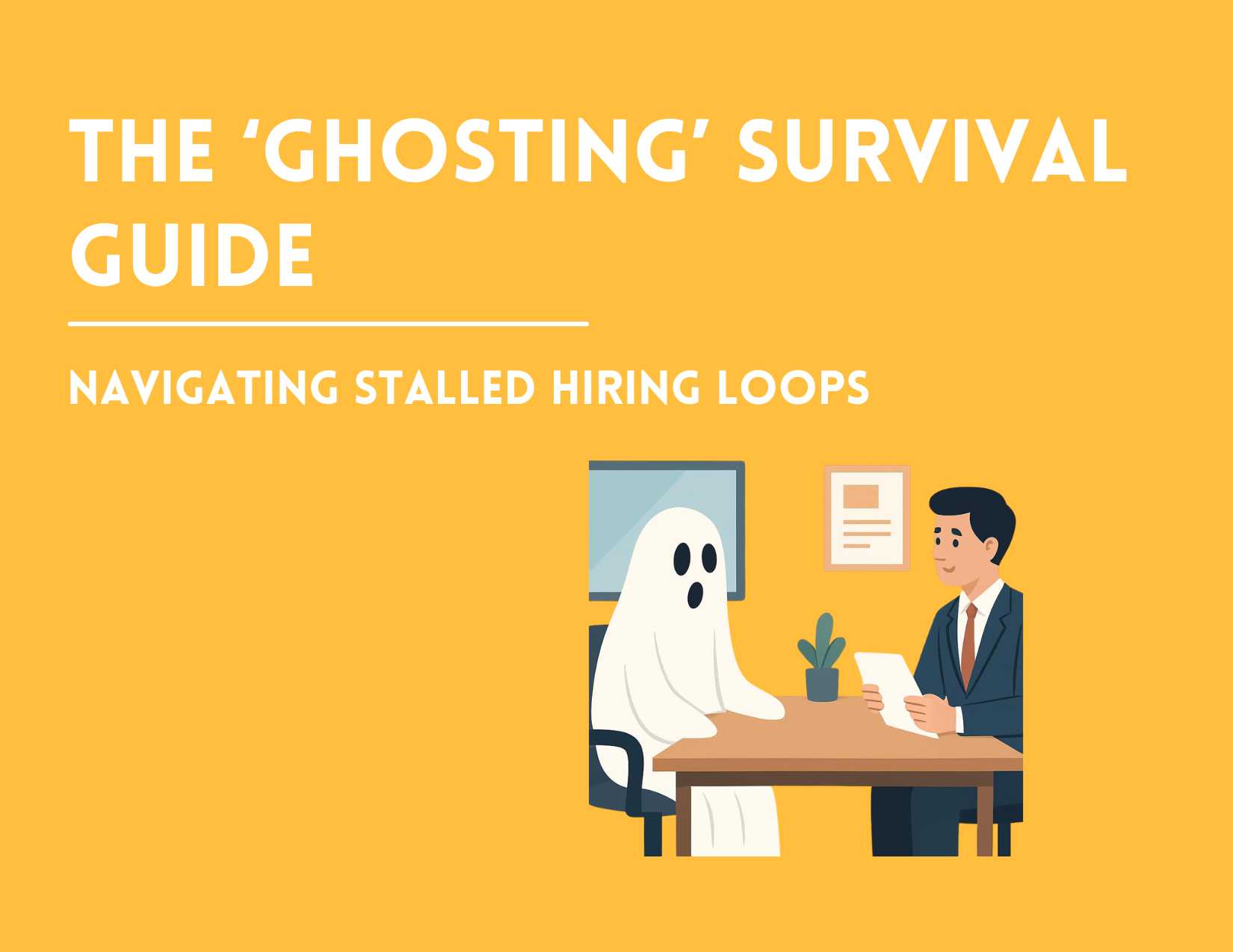 The "Ghosting" Survival Guide: Navigating Stalled Hiring Loops (And Why We’re Calling It Out)