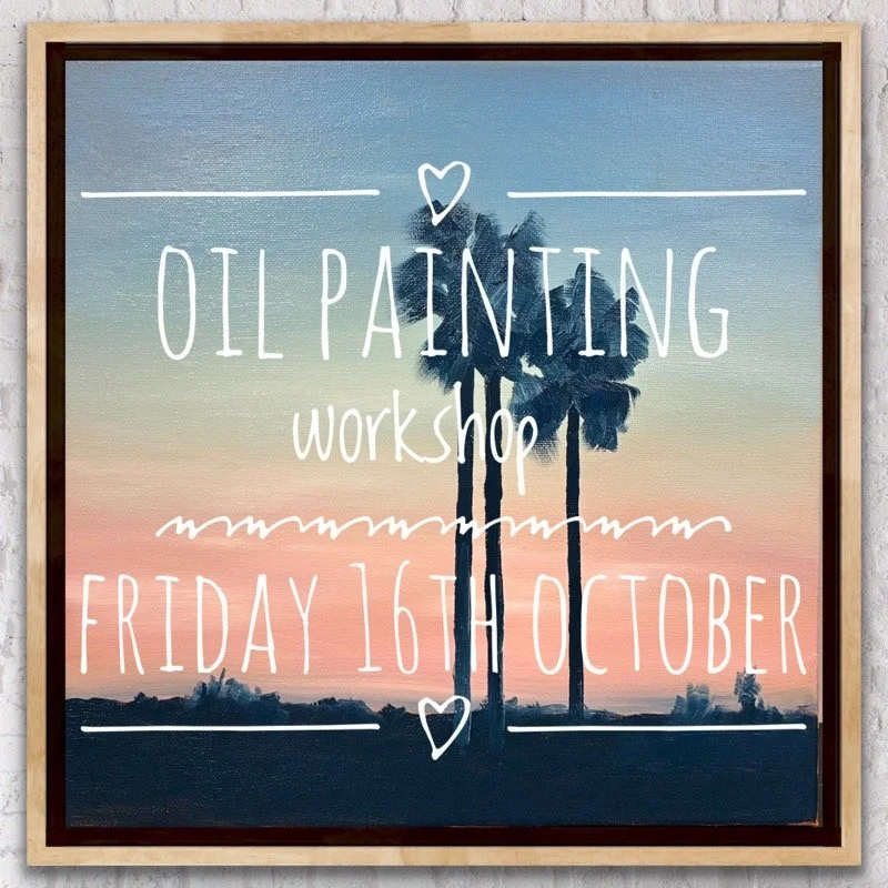 PALM LANDSCAPE Oil Painting Workshop - Friday 16th October