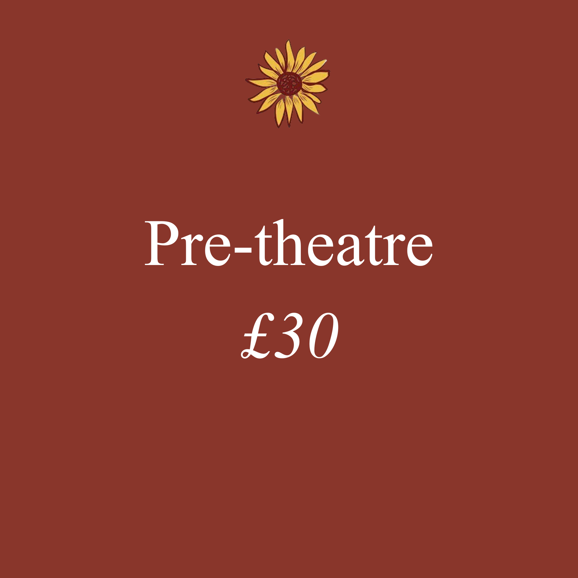 Pre-Theatre Menu